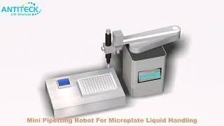 Mini Pipetting Robot For Microplate Liquid Handling - Automated Liquid Handling Robot - ANTITECK
