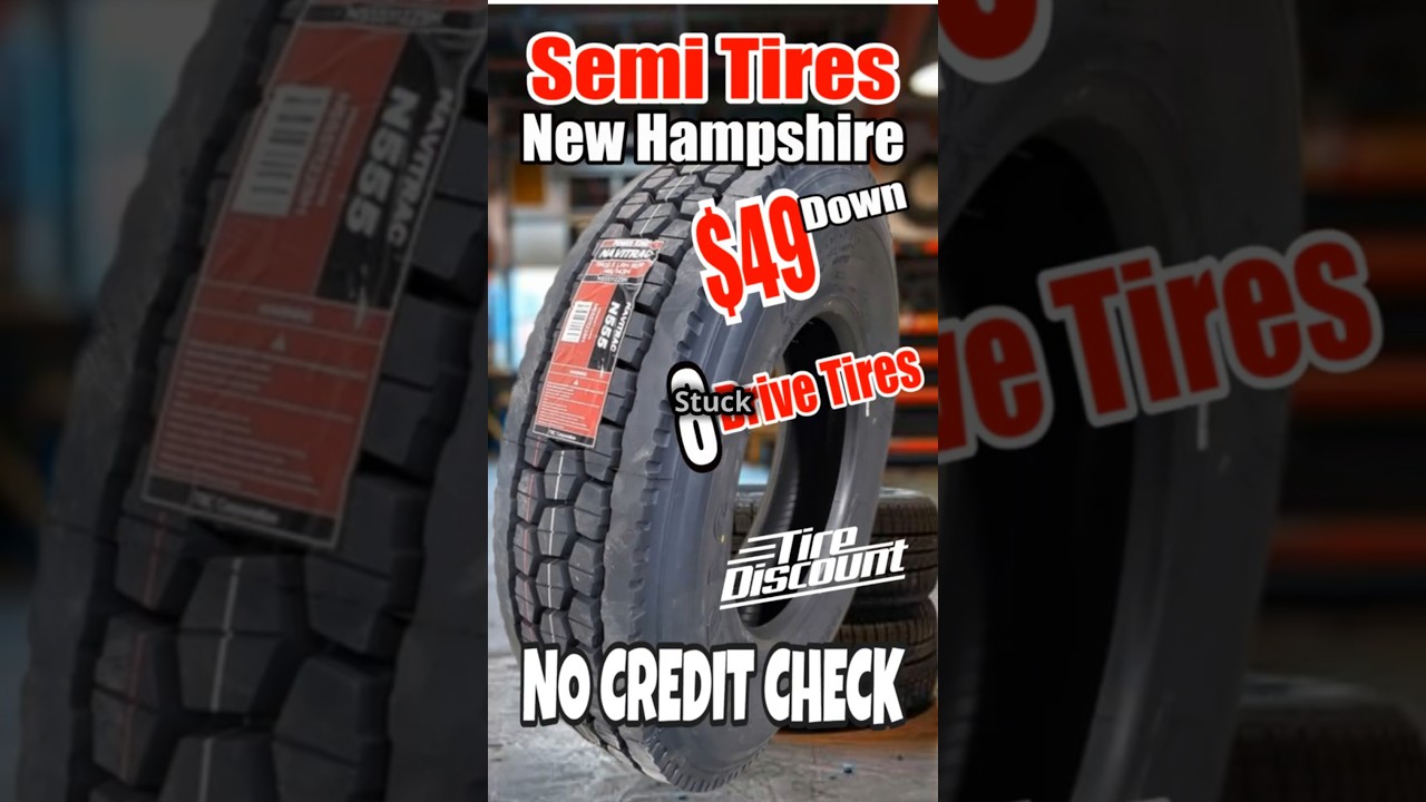 New Hampshire Commercial Semi Tires No Credit Check Financing