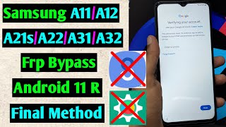 Samsung A22/A21s/A11/A12/A31/A32 Frp Bypass/Forget Google Account Lock Android 11 R | Latest Method