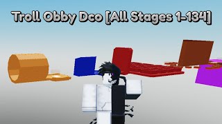 Troll Obby [All Stages 1-134]