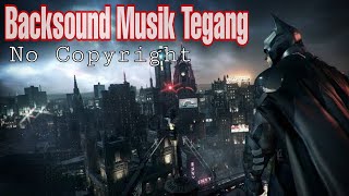 Backsound Musik Tegang No Copyright | Music Free Download | Musik Bebas Hak Cipta