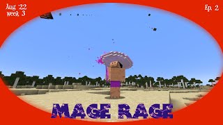 Mage Rage Aug 22 week 3 ep 2 - Three Dragons and Three Mistakes!