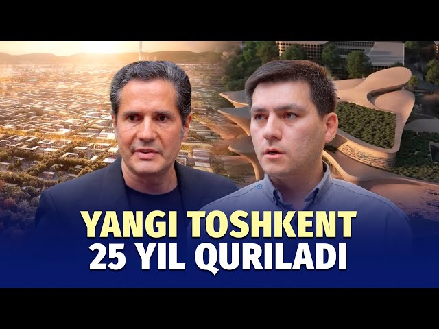 Yangi Toshkent 2 million aholiga mo‘ljallanyapti