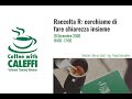 Coffee with Caleffi. Raccolta R  cerchiamo di fare chiarezza insieme