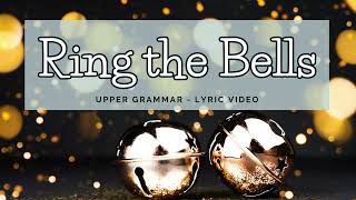 Ring the Bells: Lyric Video with Full Accompaniment