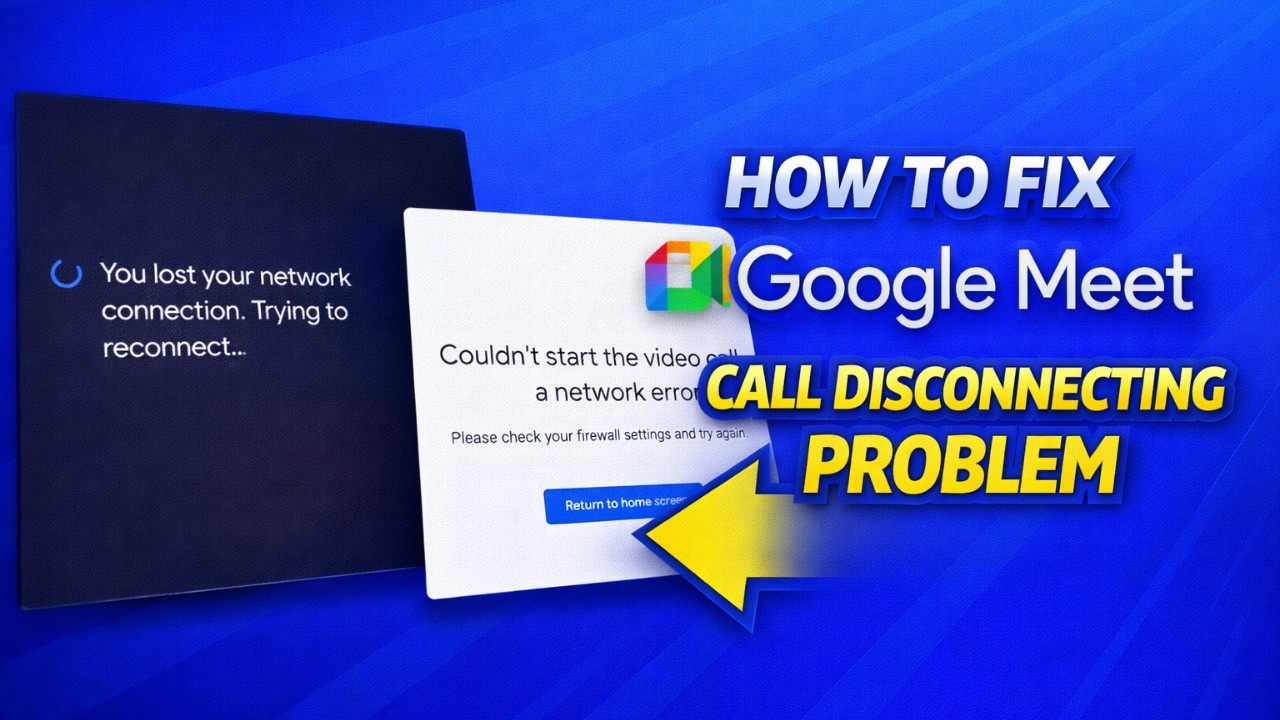 How to Fix Google Meet Call Disconnecting Problem | Google Meet Keeps ...