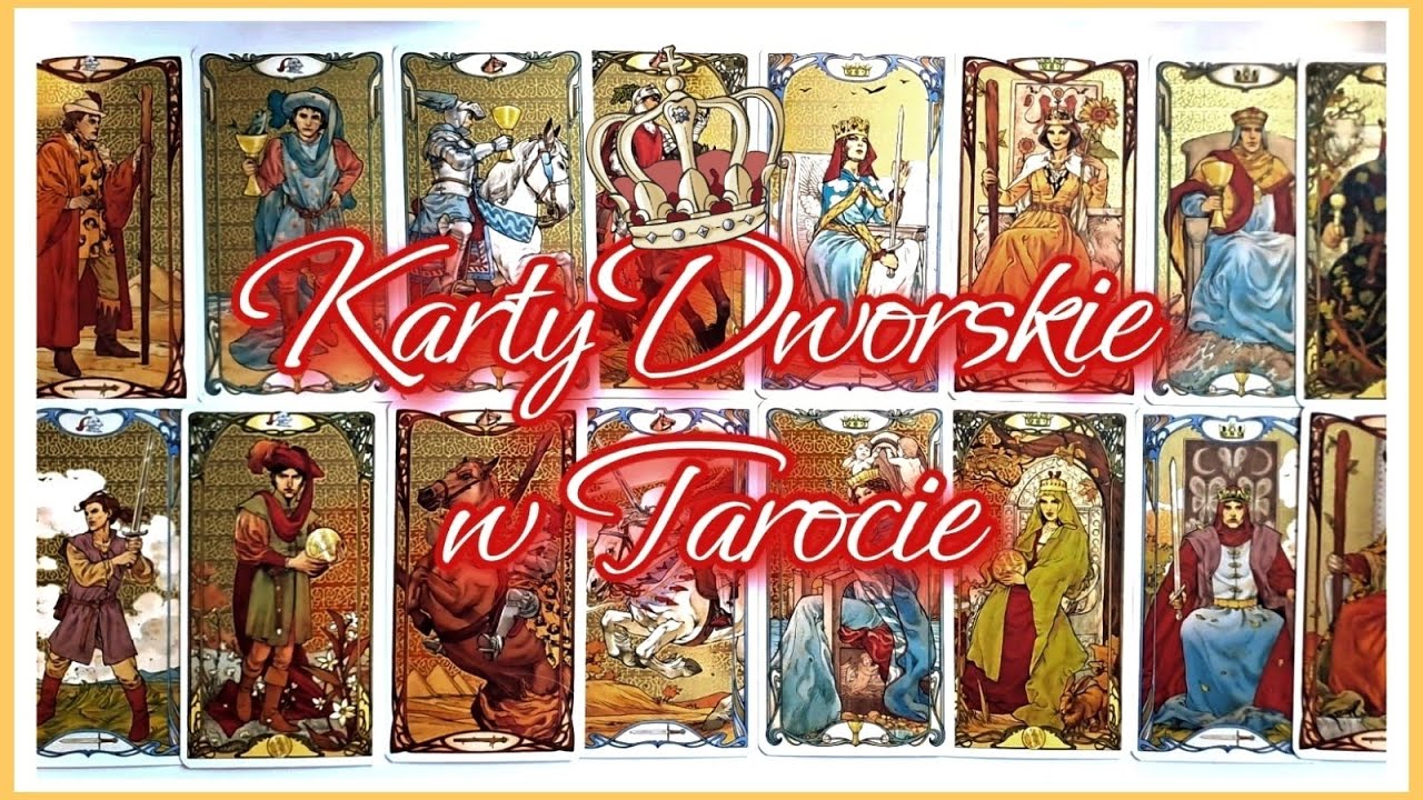 Karty Dworskie w Tarocie. Jak je zrozumieć? Jak nauczyć się ich znaczenia? Tarot. Nauka Tarota⭐🔮⭐