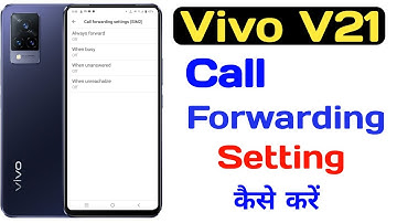 How to Vivo V21 call forwarding setting ll Incoming calls forward kaise kare vivo v21