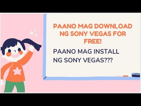 Video: Paano Mag-install Sony Vegas Pro