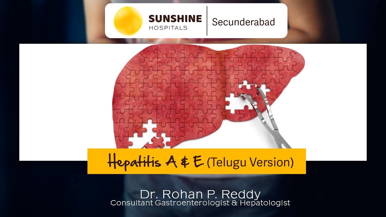 Hepatitis A E Telugu Dr Rohan P Reddy Gastroenterologist 