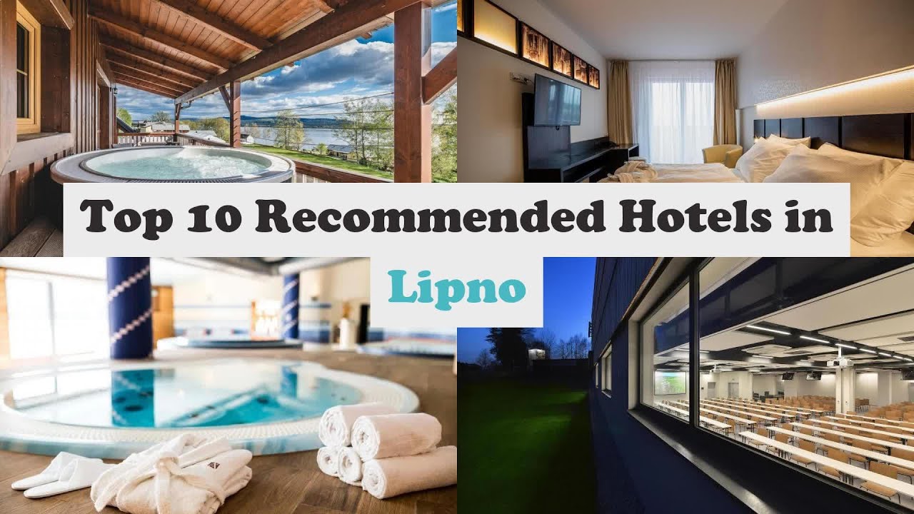 Top 10 Recommended Hotels In Lipno | Best Hotels In Lipno
