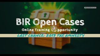 ⁣Part 1.. Handling BIR Open Cases when BIR Officials do not like you to close permanently..