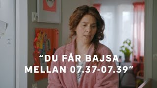 Du får bajsa mellan kl 07:37 och 07:39