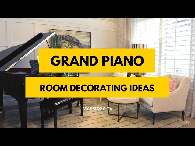 Grand Piano Room Decorating Ideas