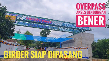 Pembangunan Overpass Akses Bendungan Bener Purworejo