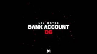 Lil Wayne - Bank Account | Dedication 6