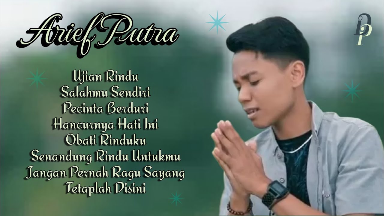 ARIEF - UJIAN RINDU (dan lagu lainnya) |KUMPULAN LAGU ARIEF | LAGU ...