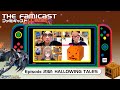 The famicast 232  hallowing tales