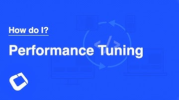 How Do I - Codename One Performance Tuning
