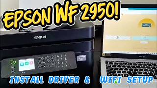 Epson WF-2950: How to Install Driver, Connect to Wi-Fi & Print Test Page (Fast Setup)