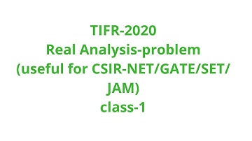 TIFR-2020-Real Analysis-problem-Class-1