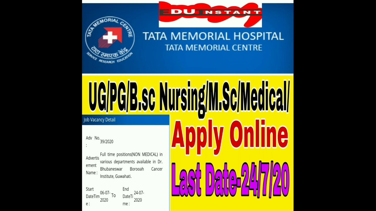 TATA Memorial Hospital Vacancy 2020 || Bhubaneswar Borooah Cancer Institute Vacancy 2020 ||