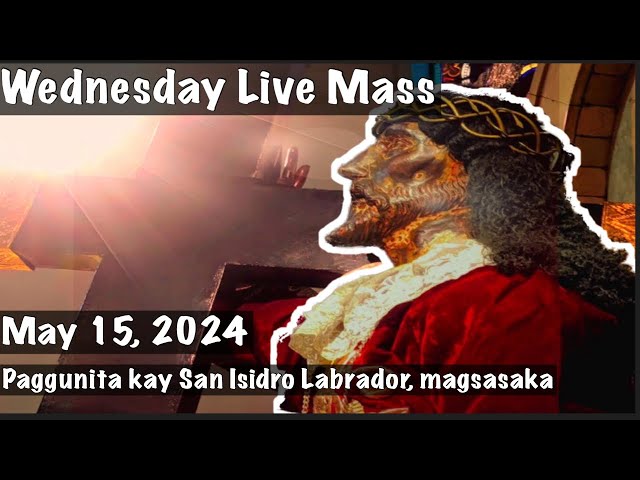 Quiapo Church Live Mass Today May 15, 2024 Wednesday class=