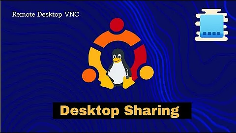 How to Connect To Remote Ubuntu Computer Using Desktop Sharing (VNC)