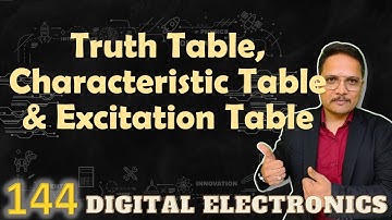 Flip Flop Tables: Truth Table, Characteristic Table, and Excitation Table