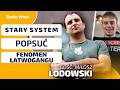 Lodowski: SYSTEM III RP chce popsuć fenomen ŁATWOGANGU. Młodzi nie ufają jakiejkolwiek instytucji