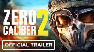 Zero Caliber 2 -  Steam Release Window Trailer | Upload VR Showcase 2025