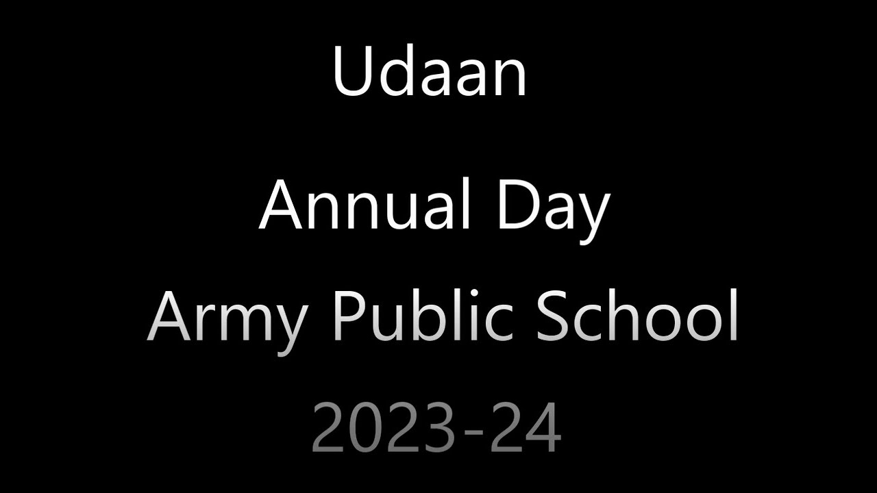 Udaan Annual Day 2023 - Army Public School - YouTube