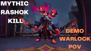 Rashok Mythic Kill Demo Warlock POV 07/06/23