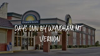 Days Inn by Wyndham Mt. Vernon Review - Mount Vernon , United States of America