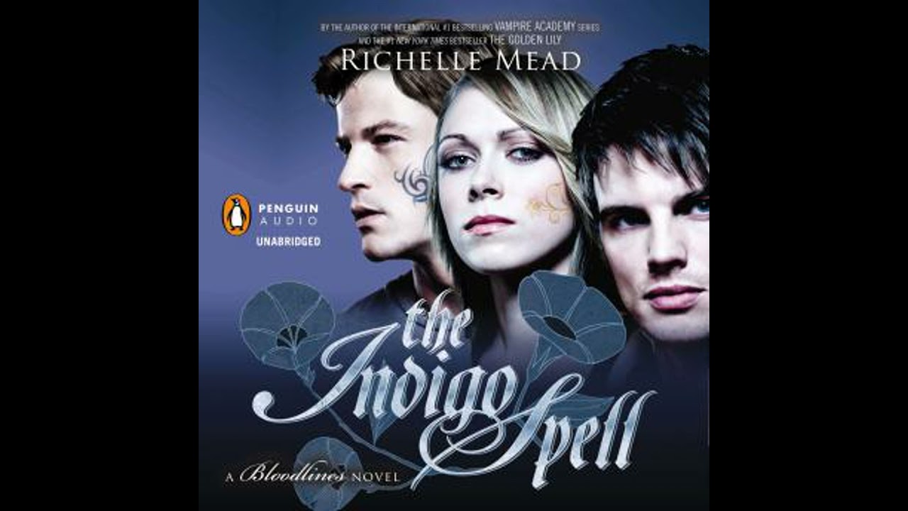 Indigo Spell: A Bloodlines Novel - Richelle Mead