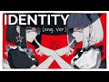 Identity (English Cover) 【Will Stetson】 「アイデンティティ」 [Kanaria]