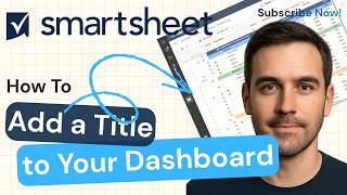 How to Add a Title to Your Smartsheet Dashboard (Step-by-Step Guide) | Smartsheet 2026