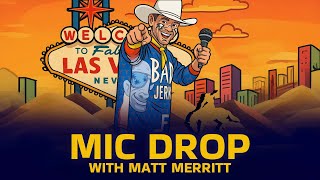 Mic Drop With Matt Merritt  December 5 2025