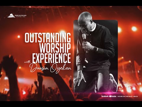 Outstanding Worship Ministration With Dunsin Oyekan