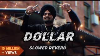 DOLLAR (slowed   reverb) sidhu moose wala