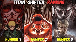 All 19 Titan Shifters Ranked Weakest To Strongest