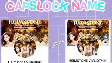 HOW TO CAPSLOCK NAME