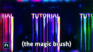 The Magic Brush ( Photoshop ) #Mishko Technique