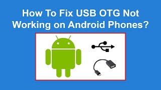 How To Fix USB OTG Not Working on Android Phones? screenshot 2