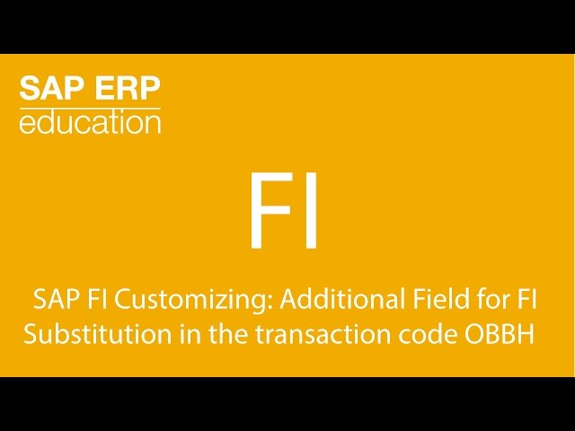 sap fi customizing additional field for fi substitution in 