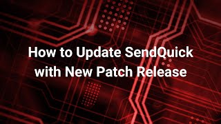 How to Apply a Patch Update on Your SendQuick Appliance