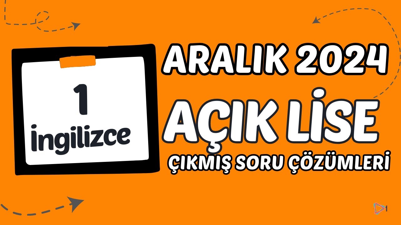 Açık Lise Çıkmış Sorular - Aralık 2024 - İngilizce 1