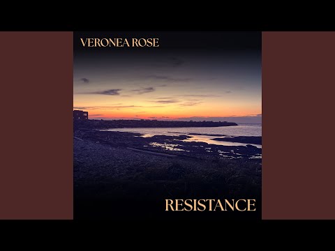 Veronea Rose - Resistance