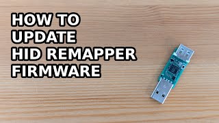 How to update HID Remapper firmware