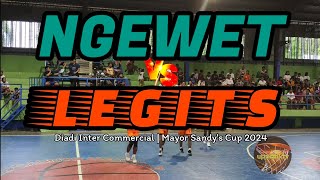 Ngewet vs Legits | Diadi Inter Commercial - Mayor Sandy's Cup 2024
